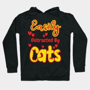 Easily Distracted By Cats Hoodie